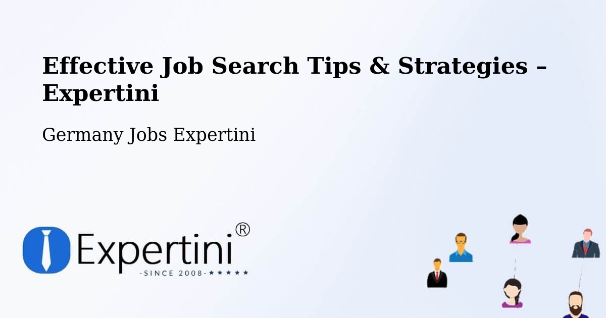 Job Search Tips & Strategies for Job Seekers – Springe - Springe, Germany Jobs Expertini